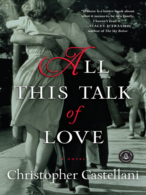 Title details for All This Talk of Love by Christopher Castellani - Available